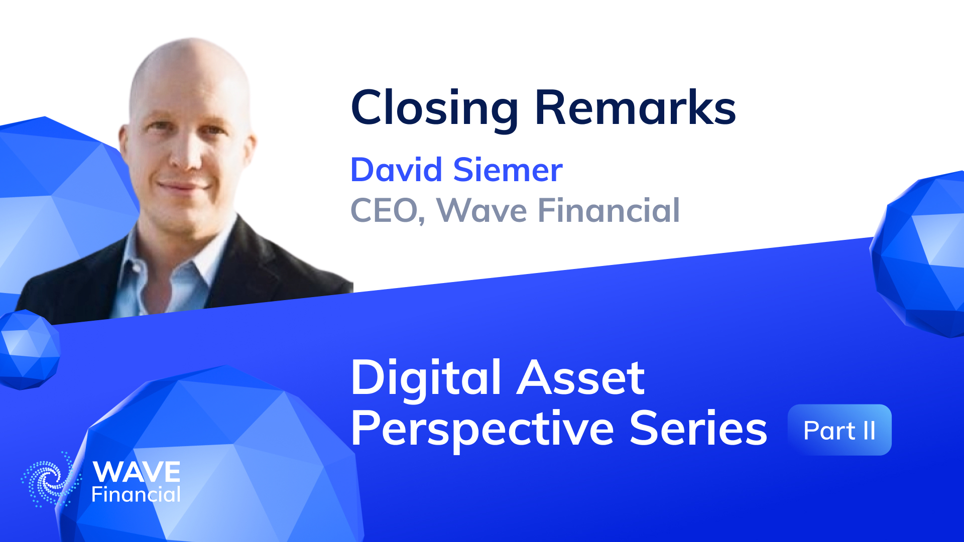 Digital Asset Perspectives II